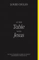  At the Table with Jesus: 66 Days to Draw Closer to Christ and Fortify Your Faith 