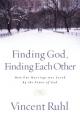  Finding God, Finding Each Other: How Our Marriage Was Saved by the Power of God 