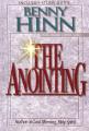  The Anointing: Exploring the Power of the Holy Spirit 