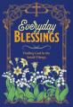  Everyday Blessings: Finding God in the Small Things 