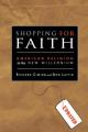  Shopping for Faith: American Religion in the New Millennium 