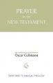  Prayer in the New Testament 