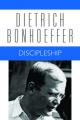  Discipleship: Dietrich Bonhoeffer Works, Volume 4 