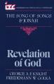  Revelation of God: A Commentary on the Books of the Song of Songs and Jonah 