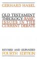  Old Testament Theology: Basic Issues in the Current Debate (Revised) 