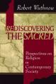  Rediscovering the Sacred: Perspectives on Religion in Contemporary Society 