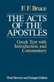  The Acts of the Apostles: The Greek Text with Introduction and Commentary 