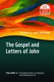  Gospel and Letters of John, Volume 1: Introduction, Analysis, and Reference 