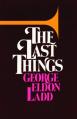  The Last Things 