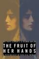  The Fruit of Her Hands: A Psychology of Biblical Woman 