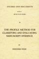  The Profile Method for Classifying and Evaluating Manuscript Evidence 