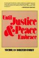  Until Justice and Peace Embrace: The Kuyper Lectures for 1981 Delivered at the Free University of Amsterdam 