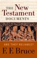  The New Testament Documents: Are They Reliable? 