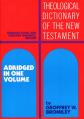  Theological Dictionary of the New Testament: Abridged in One Volume 