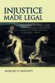  Injustice Made Legal: Deuteronomic Law and the Plight of Widows, Strangers, and Orphans in Ancient Israel 