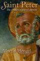  Saint Peter: The Underestimated Apostle 