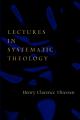  Lectures in Systematic Theology 