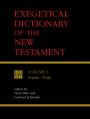  Exegetical Dictionary of the New Testament, Vol. 1 