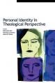  Personal Identity in Theological Perspective 