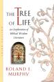  The Tree of Life: An Exploration of Biblical Wisdom Literature 