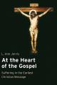  At the Heart of the Gospel: Suffering in the Earliest Christian Message 