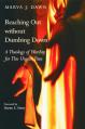  Reaching Out Without Dumbing Down: A Theology of Worship for This Urgent Time 