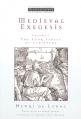  Medieval Exegesis, Vol. 1: The Four Senses of Scripture 