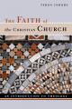  The Faith of the Christian Church: An Introduction to Theology 