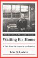  Waiting for Home: The Richard Prangley Story 