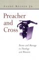  Preacher and Cross: Person and Message in Theology and Rhetoric 