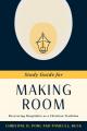  Making Room: Recovering Hospitality as a Christian Tradition 