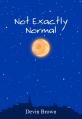  Not Exactly Normal 
