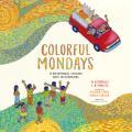  Colorful Mondays: A Bookmobile Spreads Hope in Honduras 