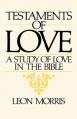  Testaments of Love: A Study of Love in the Bible 