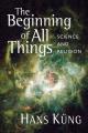  Beginning of All Things: Science and Religion 