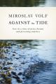  Against the Tide: Love in a Time of Petty Dreams and Persisting Enmities 