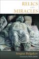  Relics and Miracles: Two Theological Essays 