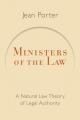  Ministers of the Law: A Natural Law Theory of Legal Authority 