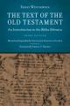  Text of the Old Testament: An Introduction to the Biblia Hebraica (Revised) 