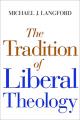  Tradition of Liberal Theology 