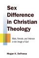  Sex Difference in Christian Theology: Male, Female, and Intersex in the Image of God 