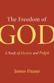  The Freedom of God: A Study of Election and Pulpit 