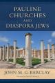  Pauline Churches and Diaspora Jews 