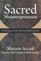  Sacred Misinterpretation: Reaching Across the Christian-Muslim Divide 