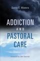  Addiction and Pastoral Care 