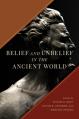  Belief and Unbelief in the Ancient World 
