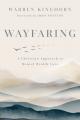  Wayfaring: A Christian Approach to Mental Health Care 