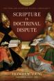  Scripture in Doctrinal Dispute: Doctrine and Scripture in Early Christianity, Vol. 2 
