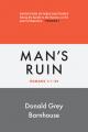  Romans, Vol 1: Man's Ruin: Exposition of Bible Doctrines 