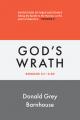  Romans, Vol 2: God's Wrath: Exposition of Bible Doctrines 